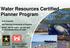 Water Resources Certified Planner Program