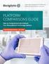 TABLE OF CONTENTS. PLATFORM COMPARISONS GUIDE: How to Comprehensively Evaluate Your Bioanalytical Technology Options. Introduction...
