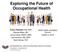Exploring the Future of Occupational Health