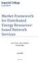 Market Framework for Distributed Energy Resourcesbased