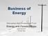 Business of Energy. Energy and Forestry Expo. Nishnawbe Aski Development Fund. March Thunder Bay