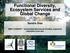 Functional Diversity, Ecosystem Services and Global Change