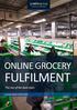STRATEGIC RETAIL TRANSFORMATION ONLINE GROCERY FULFILMENT. The rise of the dark store. JAVELIN GROUP WHITE PAPER