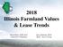 2018 Illinois Farmland Values & Lease Trends