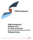 PDM Workbench. PDM Workbench Release for Aras Innovator. Release Notes