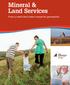 Mineral & Land Services. From a name that s been trusted for generations