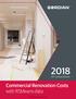 39 th annual edition. Commercial Renovation Costs with RSMeans data. Copyright The Gordian Group, Inc. 2018