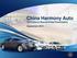 China Harmony Auto 2014 Interim Results Press Presentation September 2014