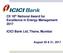 CII 18 th National Award for Excellence in Energy Management ICICI Bank Ltd, Thane, Mumbai. August 30 & 31, 2017