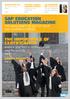 SAP Education THE MAGAZINE FOR ALL OF YOUR SAP LEARNING NEEDS. Invest in your team s certification and reap the rewards