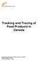 Tracking and Tracing of Food Products in Canada