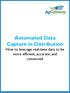 Automated Data Capture in Distribution How to leverage real-time data to be more efficient, accurate, and connected