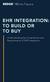EHR INTEGRATION: TO BUILD OR TO BUY