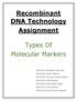 Recombinant DNA Technology Assignment. Types Of Molecular Markers