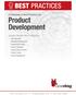 Product Development BEST PRACTICES. A Collection of Best Practices for: Includes Detailed Best Practices for: