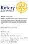 Rotary Club: Rotary Club of Panaji. R I District: 3170 Country: India. Project Chairman: Rtn. Nester Sequeira