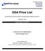 GSA Price List. General Purpose Commercial Information Technology Equipment, Software and Services. September 15, Contract Number GS-35F-0571N