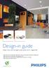 Design-in guide. Philips Fortimo LED downlight module system (DLM) - August 2009