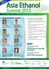Asia Ethanol. Summit Ethanol Industry Leaders. Conference Highlights PLUS! March 2013 JW Marriott Bangkok, Thailand. Informa Agribusiness