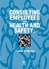 CONSULTING EMPLOYEES HEALTH AND SAFETY: A guide to the law