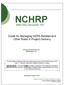 NCHRP. Web-Only Document 183: Guide for Managing NEPA-Related and Other Risks in Project Delivery. Parsons Brinckerhoff, Inc.