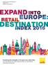 Examining the strengths of Europe s key retail cities and identifying the best opportunities for expanding international brands.