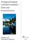 Ecological Integrity in British Columbia s Parks and Protected Areas