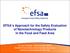 EFSA s Approach for the Safety Evaluation of Nanotechnology Products in the Food and Feed Area