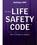 Brad Keyes, CHSP LIFE SAFETY CODE. The New. How to Prepare in Advance