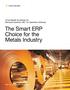 The Smart ERP Choice for the Metals Industry