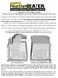 CARE AND USE INSTRUCTIONS INSTALLATION INSTRUCTIONS FOR YOUR TOYOTA TUNDRA DOUBLE CAB & CREWMAX FRONT FLOOR LINERS