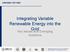 Integrating Variable Renewable Energy into the Grid