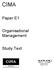 CIMA. Paper E1. Organisational Management. Study Text