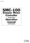 P/N SMC-100. Stepper Motor Controller Operation manual