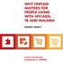 WHY UNITAID MATTERS FOR PEOPLE LIVING WITH HIV/AIDS, TB AND MALARIA MARKET IMPACT