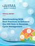 SPECIAL REPORT. Benchmarking RCM: Best Practices to Enhance the HIM Role in Revenue Cycle Management