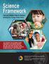 Science Framework FOR CALIFORNIA PUBLIC SCHOOLS Kindergarten Through Grade Twelve