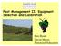 Pest Management II: Equipment Selection and Calibration. Ben Beale David Myers Extension Educators