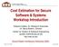 Cost Estimation for Secure Software & Systems Workshop Introduction