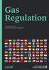 Gas Regulation. Contributing editors David Tennant and Torquil Law. Law Business Research 2016