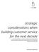 strategic considerations when building customer service for the next decade