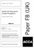 Paper F8 (UK) Audit and Assurance (United Kingdom) Thursday 5 December Fundamentals Level Skills Module