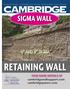 RETAINING WALL SIGMA WALL 6 AND 8 SIGMA. cambridgewallsupport.com cambridgepavers.com FIND MORE DETAILS AT