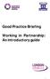 Good Practice Briefing. Working in Partnership: An introductory guide