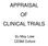 APPRAISAL OF CLINICAL TRIALS. Su May Liew CEBM Oxford