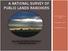 A NATIONAL SURVEY OF PUBLIC LANDS RANCHERS. Bree Lind, John Tanaka, Kristie Maczko University of Wyoming
