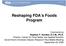 Reshaping FDA s Foods Program