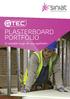 PLASTERBOARD PORTFOLIO A complete range for any application