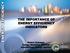 THE IMPORTANCE OF ENERGY EFFICIENCY INDICATORS. Robert Schnapp Energy Statistics Division International Energy Agency