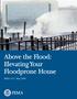 Above the Flood: Elevating Your Floodprone House. FEMA 347/ May 2000 FEMA